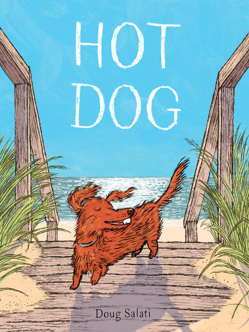 Title details for Hot Dog by Doug Salati - Available